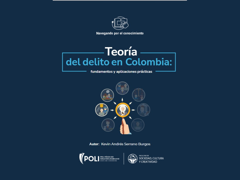 Profesor de Derecho de FUNDES publica libro interactivo sobre la TeorÃa del Delito en Colombia