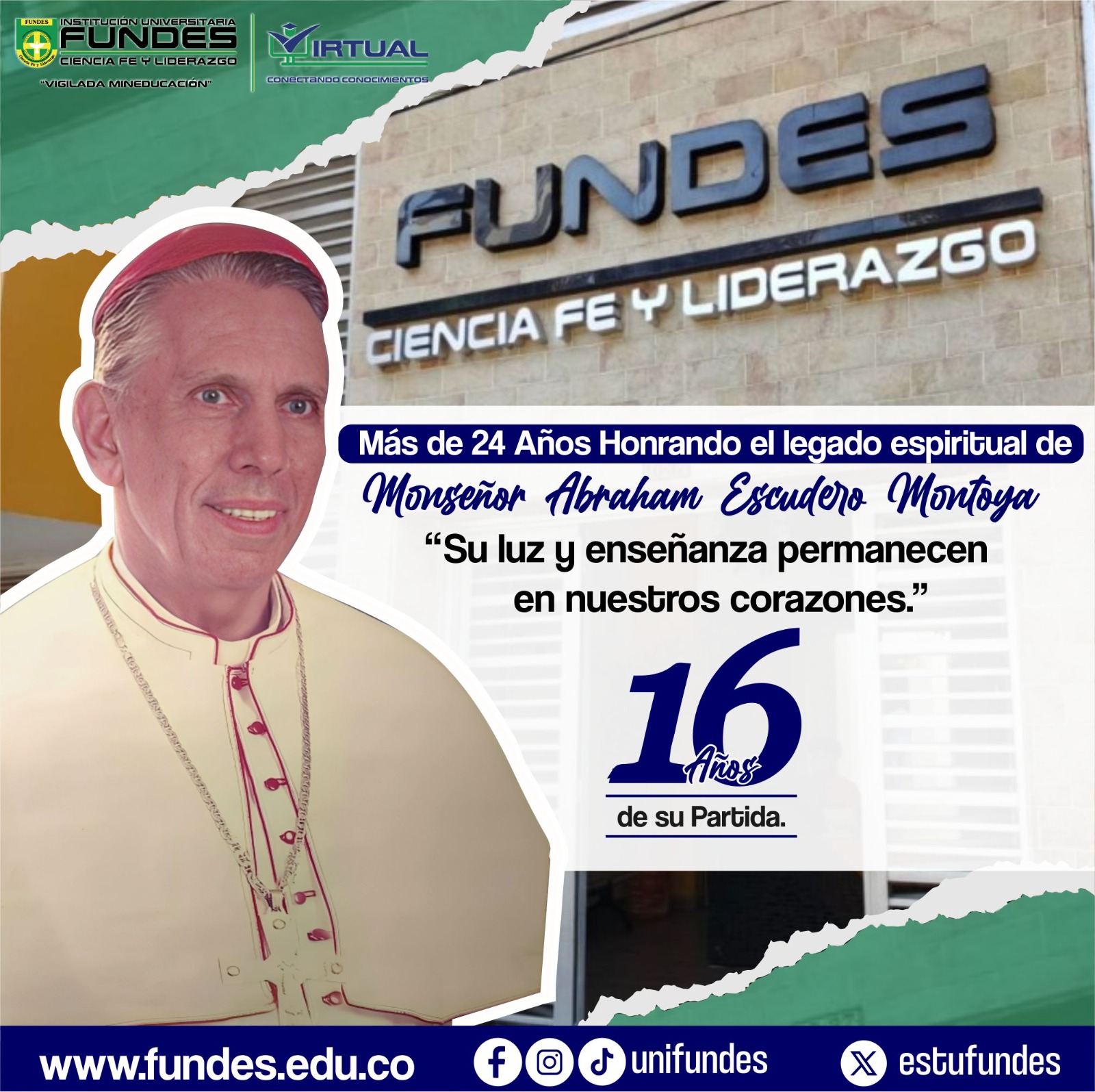 El sueño que se hizo universidad: FUNDES mantiene vivo el legado transformador de Monseñor Abraham Escudero Montoya